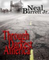 Through Darkest America-Extended Version - Neal Barrett Jr., Joe R Lansdale