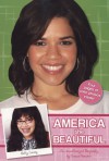 America the Beautiful: An Unauthorized Biography - Grace Norwich