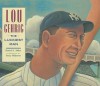 Lou Gehrig: The Luckiest Man - David A. Adler, Terry Widener