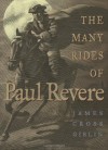 The Many Rides Of Paul Revere - James Cross Giblin