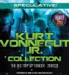 Kurt Vonnegut Jr. Collection: The Big Trip Up Yonder, 2BR02B (Audiocd) - Kurt Vonnegut, Emmett Casey, Kevin Killavey