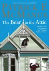 The Bear in the Attic - Patrick F. McManus