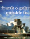 Frank O. Gehry: Outside In - Jan Greenberg, Sarah Jane Jordan