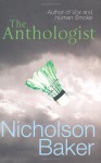 The Anthologist - Nicholson Baker