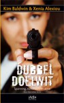 Dubbel doelwit - Kim Baldwin, Xenia Alexiou, Johanna M. Pas