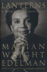 Lanterns: A Memoir of Mentors - Marian Wright Edelman