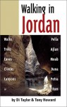 Walking in Jordan: Walks, Treks, Caves, Climbs, and Canyons - Di Taylor