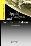 Spatial Analysis and Geocomputation: Selected Essays - Manfred M. Fischer