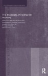 The Regional Integration Manual: Quantitative and Qualitative Methods - Philippe De Lombaerde, Renato Flores, Lelio Iapadre