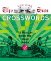 The New York Sun Crosswords #2: 72 Puzzles from the Daily Paper - Peter Gordon