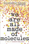 We Are All Made of Molecules - Susin Nielsen