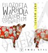 Filozofia Warhola od A do B i z powrotem - Andy Warhol