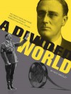 A Divided World: Hollywood Cinema and Emigre Directors in the Era of Roosevelt and Hitler, 1933-1948: Hollywood Cinema and Emigre Directors in the Era of Roosevelt and Hitler, 1933-1948 - Nick Smedley