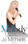 Melody: Book Four of the Mystic Series (Volume 4) - Jo Michaels