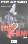 Trust No Man 2 - Ca$h