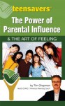 The Power of Parental Influence & the Art of Feeling - Tim Chapman, Msc.D., C.S.A.C.