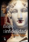 Elogio de la Infidelidad - Daniel Tubau