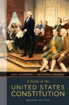 A Guide to the United States Constitution - Erin Ackerman