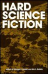 Hard Science Fiction - George Edgar Slusser