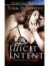 Illicit Intent: 3 (Appointment with Pleasure) - Tina Donahue