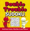 Double Trouble Sudoku - Brainfreeze Puzzles, Philip Riley, Laura Taalman