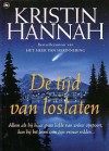 De tijd van Loslaten. - Kristin Hannah