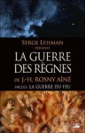 La guerre des règnes - J.H. Rosny Aîné, Serge Lehman