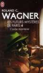 L'Aube incertaine - Roland C. Wagner