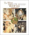 The West in the World, Complete, MP with Atfi Tracing the Silk Roads, Atfi Envisioning the Atlantic World and Powerweb - Dennis Sherman, Joyce E. Salisbury