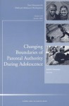 Changing Boundaries of Parental Authority During Adolescence - Judith Smetana