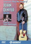 Learn to Play the Songs of John Denver: Guitar Accompaniments and Techniques - Pete Huttlinger