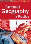 Cultural Geography in Practice - Alison Blunt