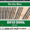 The Itty Bitty Bond Book - Bruce Van Deventer, Bruce Van Deventer, Mondello Publishing