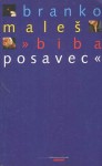 Biba Posavec - Branko Maleš