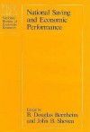 National Saving and Economic Performance - John B. Shoven, B. Douglas Bernheim