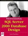 Professional SQL Server 2000 Database Design - Louis Davidson