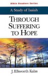 Through Suffering to Hope - Abingdon Press, Ellsworth Kalas