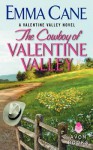 The Cowboy of Valentine Valley - Emma Cane