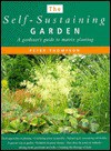 The Self-Sustaining Garden: A Gardener's Guide to Matrix Planting - Peter Thompson