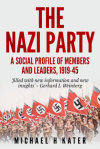 The Nazi Party - Michael H. Kater