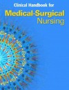 Medical Surgical Nursing Clinical Manual (4th Edition) (Medical Surgical Nursing) - Priscilla LeMone, Karen M. Burke