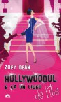 Hollywoodul e ca un liceu de fite - Zoey Dean, Carmen Ion