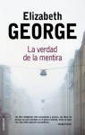 La Verdad de la Mentira - Elizabeth George