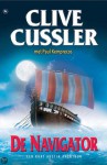 De Navigator - Clive Cussler, Pieter Cramer, Paul Kemprecos, Jan Weijman