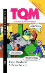 Pocket Guide to TQM - John S. Oakland, Peter Morris