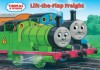 Thomas and Friends: Lift-the-Flap Freight - Wilbert Awdry, Richard Courtney