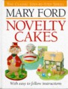 Novelty Cakes (The classic step-by-step series) - Mary Ford