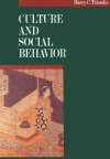 Culture And Social Behavior - Harry C. Triandis, Trafalgar House Publishing