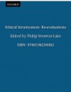 Ethical Intuitionism: Re-Evaluations - Philip Stratton-Lake