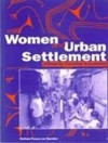 Women and Urban Settlement - Caroline Sweetman